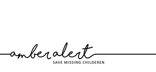 Slogan emergency, Amber Alert warning sign. Emergencies alerts signal. Flat vector attention quote symbol. Save missing children. 