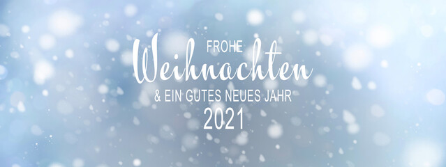 Naklejka na ściany i meble Christmas New Year greeting card 2021 with text in German - Frohe Weihnachten und ein gutes neues Jahr 2021 - Winter landscape with snowflakes 