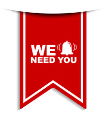red vector illustration banner we need you