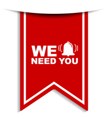 red vector illustration banner we need you