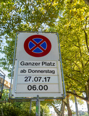 Road sign in Switzerland. Translation: "Whole place, from Thursday, July 27, 2017, 6.00 AM"