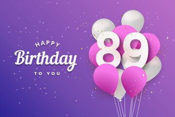 Happy 89th birthday balloons greeting card background. 89 years anniversary. 89th celebrating with confetti. Vector stock	