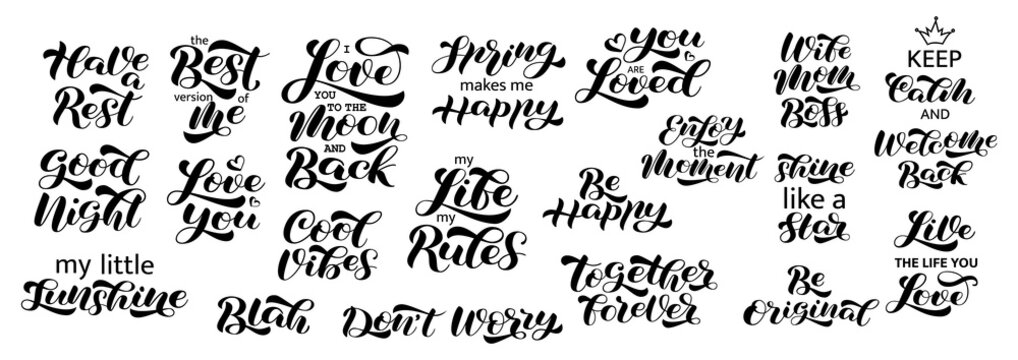 Set of lovely romantic quotes brush  lettering. Vector stock illustration for card or poster