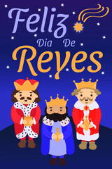 Feliz Dia De Reyes - Spanish translation - happy king's day. Hand drawn isolated vector of three kings or wise men with gifts in flat style.
Epiphany, three kings day greeting card, banner template.