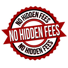 Obraz premium No hidden fees label or sticker