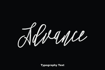 Advance Typography Cursive Text Phrase On Black