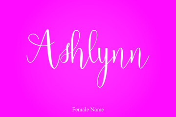 Ashlynn Female Name Handwritten Cursive Calligraphy On Pink Background
