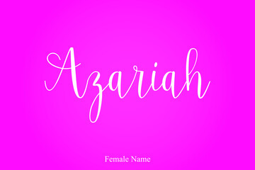 Azariah Female Name Handwritten Cursive Calligraphy On Pink Background