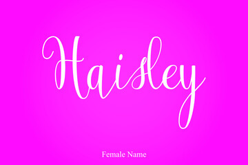 Haisley-Female Name Brush Calligraphy White Color Text On Pink Background