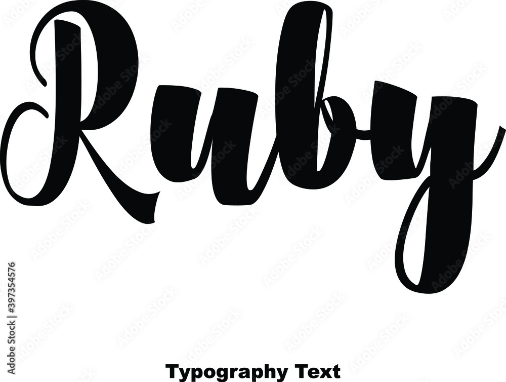 Fototapete ruby bold typography typeface text phrase