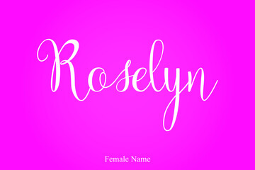 Roselyn Female Name Brush Calligraphy White Color Text On Pink Background