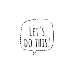 ''Let's do this'' Lettering