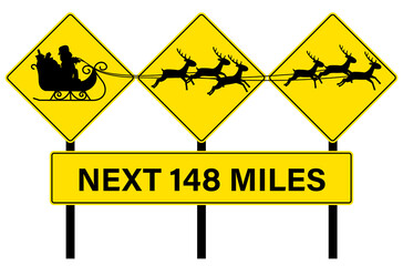 Santa crossing sign with sleigh and reindeers silhouette. 3 yellow highway traffic alert signs on poles on top of a miles sign. Concept for Christmas, Xmas, Santa's flight path.
