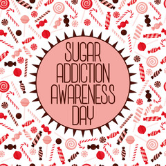 sugar addiction awareness day poster. Vector illustration
