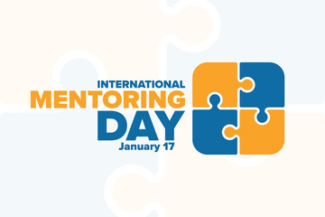 International Mentoring Day. January 17. Holiday concept. Template for background, banner, card, poster with text inscription. Vector EPS10 illustration.