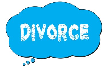 DIVORCE text written on a blue thought bubble.