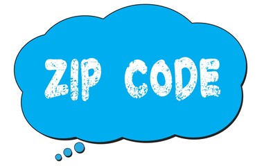 ZIP  CODE text written on a blue thought bubble.