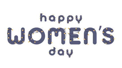 Happy womens day lettering. Colorful typography design for postcard, banner, poster, card, flyer. Vector illustration