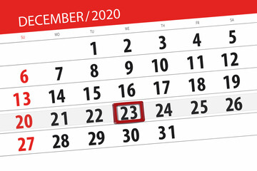 Calendar planner for the month december 2020, deadline day, 23, wednesday - obrazy, fototapety, plakaty
