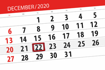 Obraz premium Calendar planner for the month december 2020, deadline day, 22, tuesday