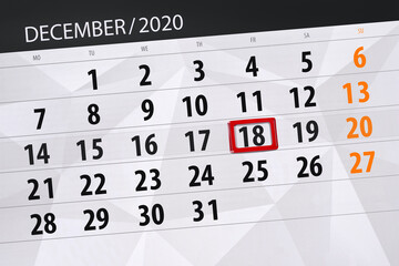 Fototapeta premium Calendar planner for the month december 2020, deadline day, 18, friday