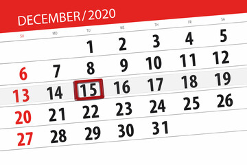 Calendar planner for the month december 2020, deadline day, 15, tuesday