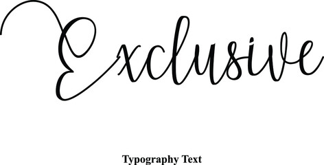 Exclusive Handwritten Cursive Typography Text Phrase