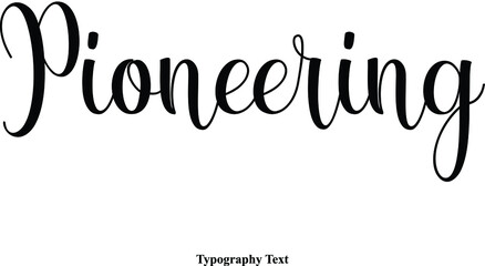 Pioneering Typography Text On White Background