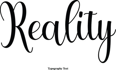 Reality Typography Text On White Background