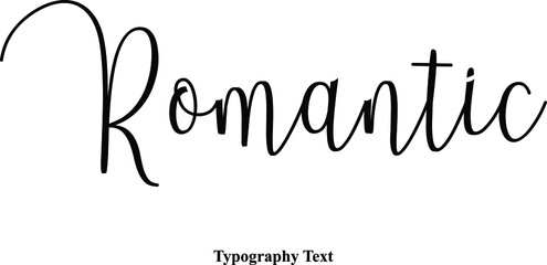 Romantic Cursive Typography Text on White Background