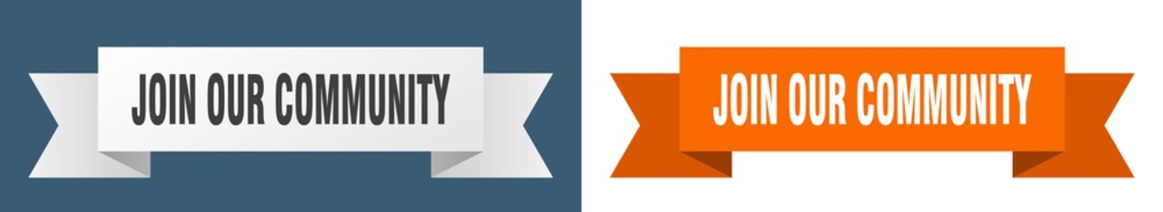 join our community ribbon. join our community isolated paper sign. banner