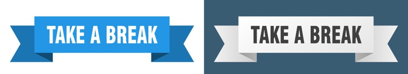 take a break ribbon. take a break isolated paper sign. banner