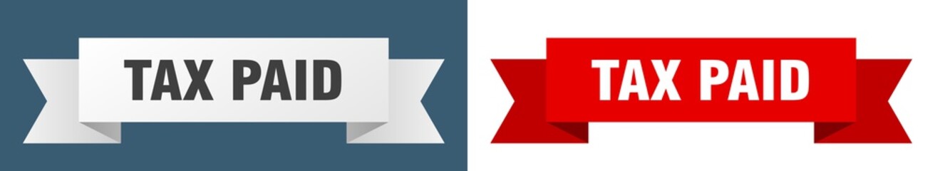 tax paid ribbon. tax paid isolated paper sign. banner