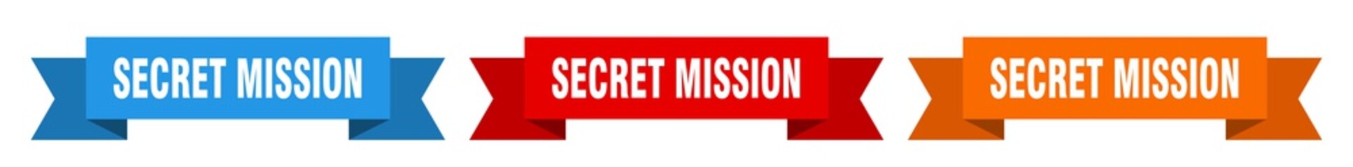 secret mission ribbon. secret mission isolated paper sign. banner