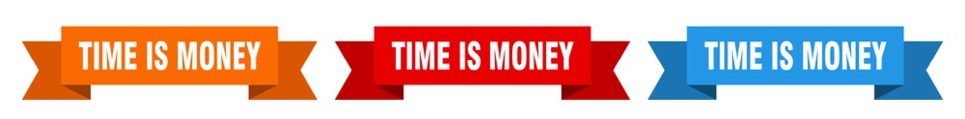 Fototapeta premium time is money ribbon. time is money isolated paper sign. banner