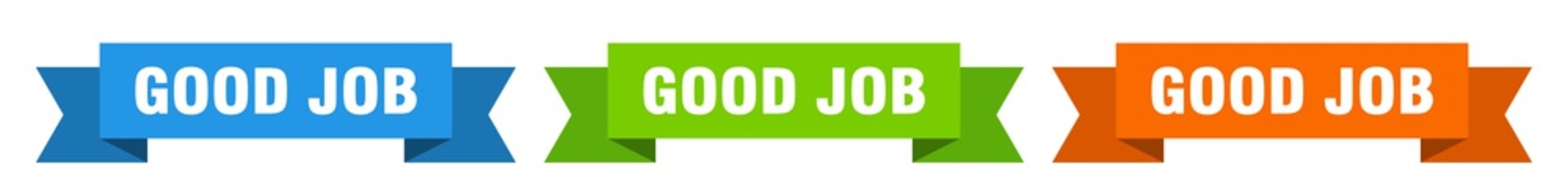 good job ribbon. good job isolated paper sign. banner