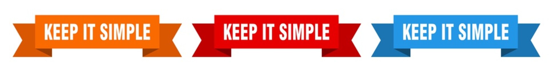 keep it simple ribbon. keep it simple isolated paper sign. banner