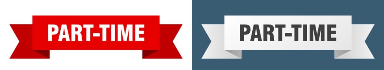 part-time ribbon. part-time isolated paper sign. banner