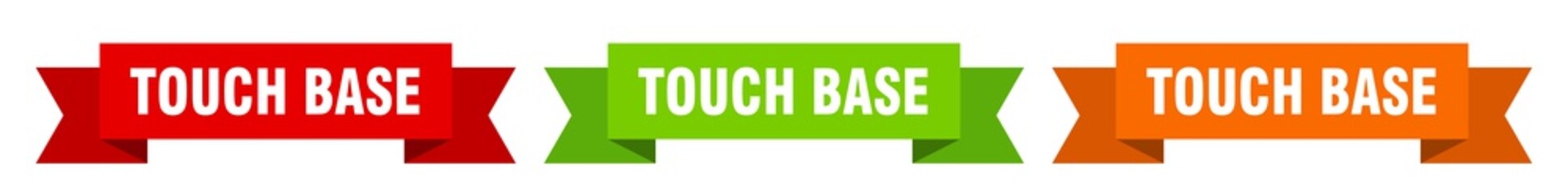 touch base ribbon. touch base isolated paper sign. banner