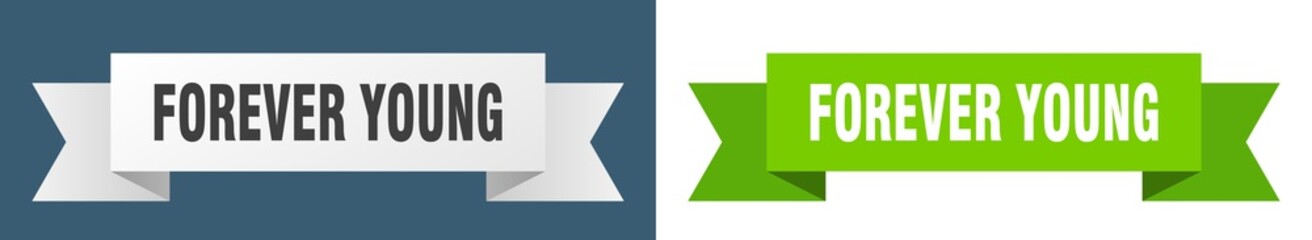 forever young ribbon. forever young isolated paper sign. banner