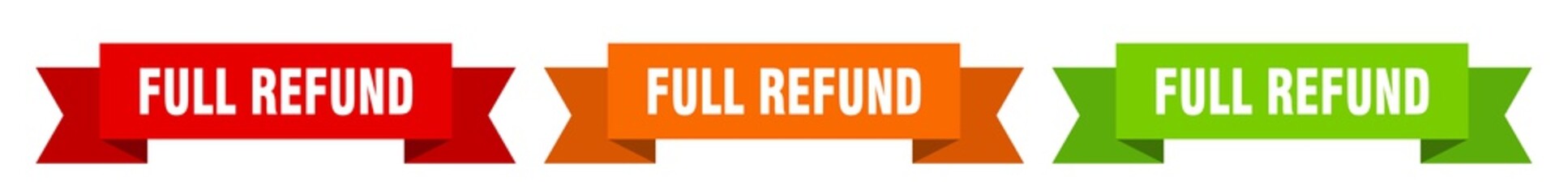 full refund ribbon. full refund isolated paper sign. banner