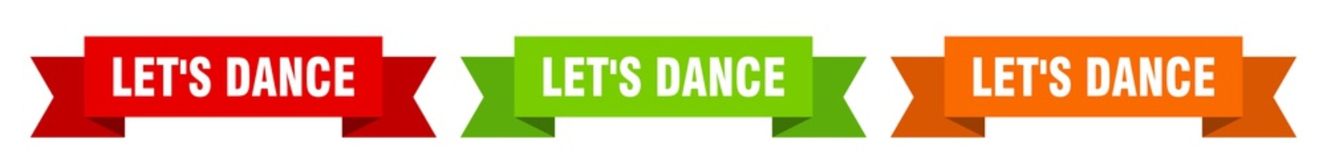let's dance ribbon. let's dance isolated paper sign. banner