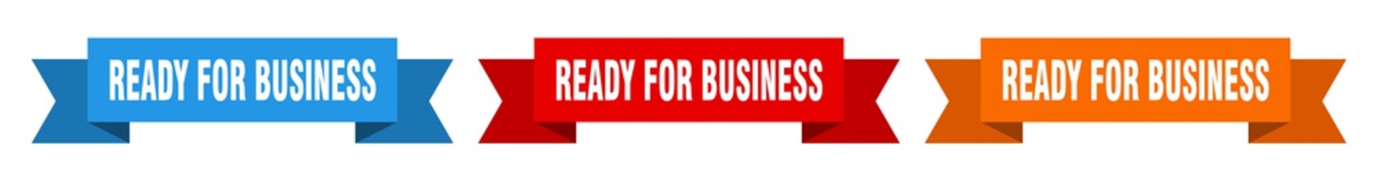 ready for business ribbon. ready for business isolated paper sign. banner