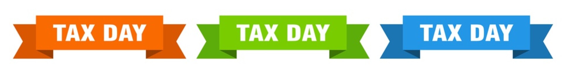 tax day ribbon. tax day isolated paper sign. banner