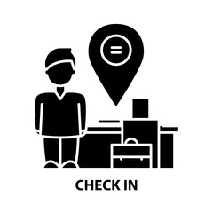 check in icon, black vector sign with editable strokes, concept illustration
