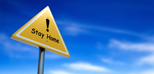 Stay Home Yellow Road Sign.