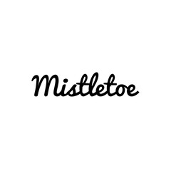 ''Mistletoe'' Lettering