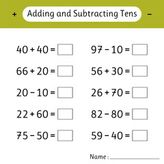 Adding and Subtracting Tens. Math worksheets for kids. School education. Development of logical thinking. Mathematics