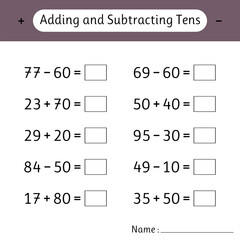 Adding and Subtracting Tens. Mathematics. Math worksheets for kids. School education. Development of logical thinking