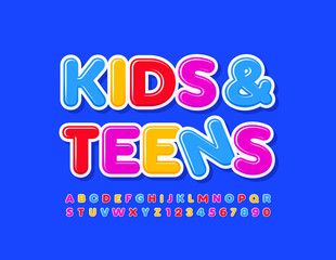Vector colorful sign Kids and Teens. Bright creative Font. Modern Alphabet Letters and Numbers set